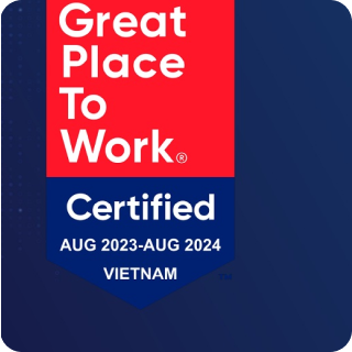 GIẢI THƯỞNG GREAT PLACE TO WORK: NƠI LÀM VIỆC XUẤT SẮC 2023 - 2024